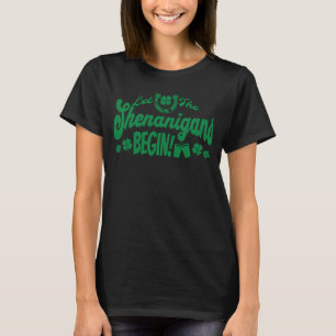 Laat de Shenanigans beginnen met St Patrick's Day T-shirt
