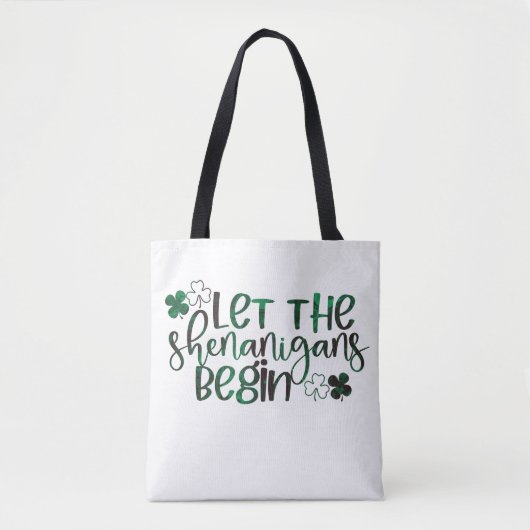 Laat de Shenanigans beginnen met St. Patrick's Day Tote Bag (Voorkant)