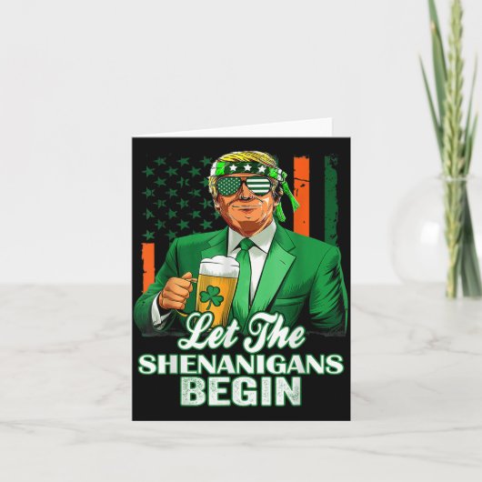 Laat de Shenanigans beginnen met Trump St Patrick' Kaart (Voorkant)