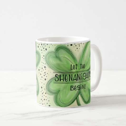 Laat de Shenanigans Fun Shamrock beginnen Koffiemok (Voorkant rechts)