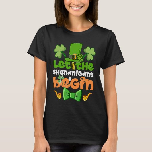 Laat de Shenanigans met Happy St Patrick's Day beg T-shirt (Voorkant)