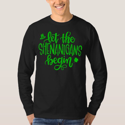 Laat de Shenanigans met St Patricks Day beginnen T-shirt (Voorkant)