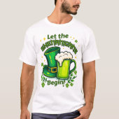 Laat de shenanigans St. Patrick dag beginnen op wi T-shirt (Voorkant)