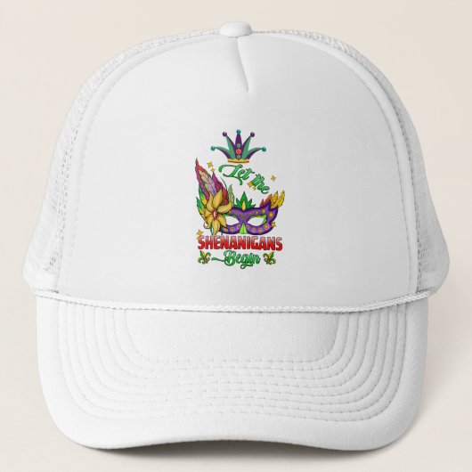 Laat de Sjalannerie Begin Mardi Gras Trucker Hoed Pet (Voorkant)