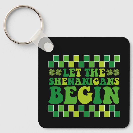 Laat de Sjenanigans Begin Iers Groovy Retro Sleutelhanger (Voorkant)