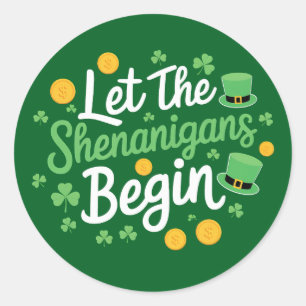 Laat de Sjenanigans beginnen met Funny St Patrick' Ronde Sticker