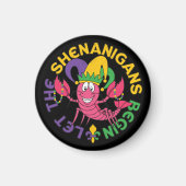 Laat de Sjenanigans met Crawfish Mardi Gras beginn Magneet (Voorkant)