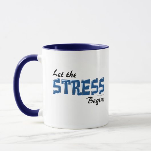 Laat de stress beginnen mok (Links)