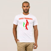 Laat de stuwkracht! T-shirt (Voorkant volledig)
