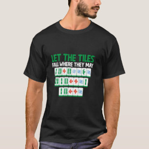 Laat de Tegels Vallen Waar Ze Maar Willen Tegelspe T-shirt