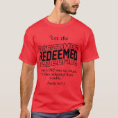 Laat de verlosten van de Heer Psalm 107:2 T-shirt (Voorkant)
