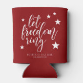 Laat de vrijheid rinkelen | Vierde juli Party Can  Blikjeskoeler (Achterkant)