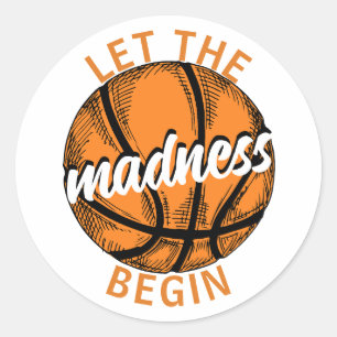 Laat de waanzin beginnen college basketbal Sinaasa Ronde Sticker