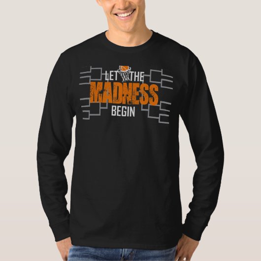 Laat de waanzin beginnen met Basketball Madness Co T-shirt (Voorkant)