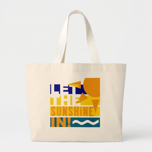 Laat de zon in de zak zitten grote tote bag (Voorkant)