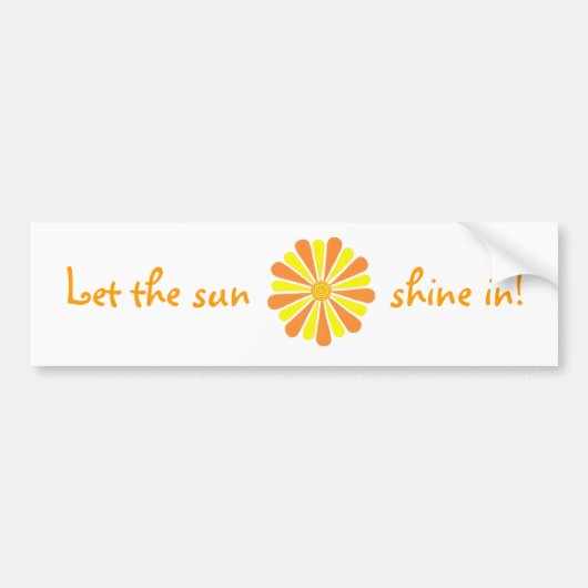 Laat de zon schijnen. Oranje gele barststickers Bumpersticker (Voorkant)