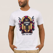 Laat die beat vallen t-shirt (Voorkant)