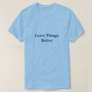 Laat Dingen Beter T-shirt