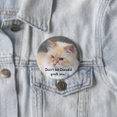 Laat Donald je niet pakken. Ronde Button 7,6 Cm (In situ)