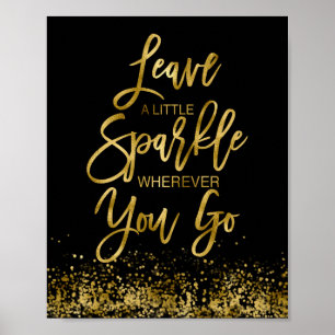 Laat een beetje glans Motivatiebericht Poster
