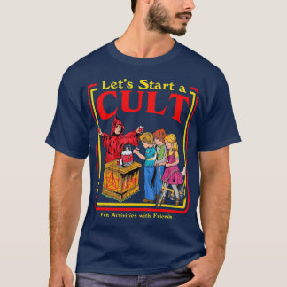 Laat een Cult Satanic Horror Edgy beginnen T-shirt