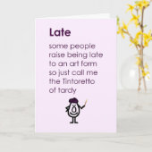 Laat - een grappig laat verjaardagsgedicht kaart (Gele Bloem)