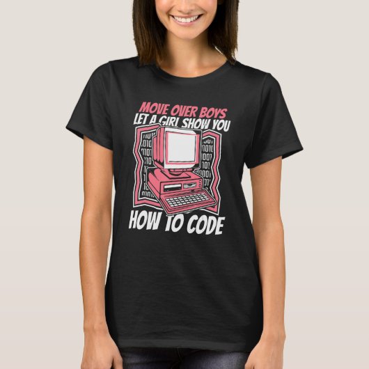 Laat een meisje Show u hoe te coderen de Software  T-shirt (Voorkant)