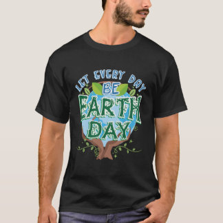 Laat elke dag de bomen van de Dag van de Behoud zi T-shirt