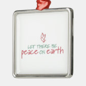 Laat er vrede zijn op aarde metalen ornament (Links)