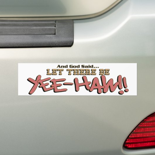 Laat er YeeHAW Bumpersticker zijn (Op auto)