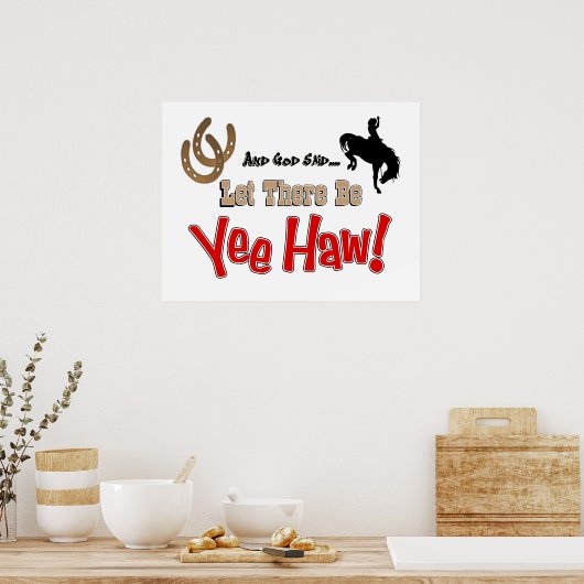 Laat er YeeHaw Poster afdrukken (Keuken)