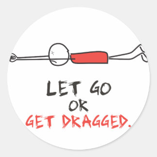 LAAT GAAN OF KRIJGEN. RONDE STICKER