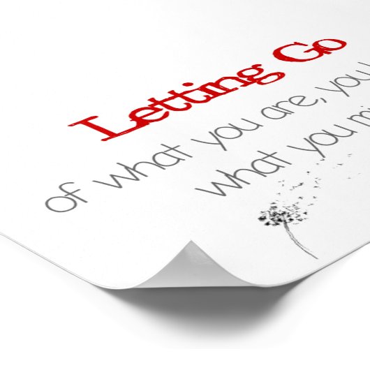 Laat gaan wat u Lao Tzu Quote bent Poster (Hoek)