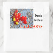 Laat geen BALLOONS vrij Rechthoekige Sticker (Tas)