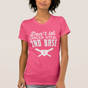 LAAT GEEN KANKER TWEEDE BASIS STELEN T-SHIRT