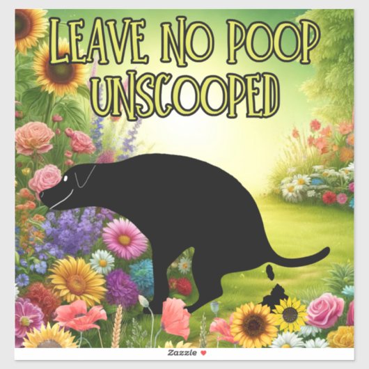 Laat geen poep ongeschept op maat gesneden vinyl S Sticker (Vel)