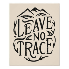 Laat geen spoor van wandelen achter perfect poster