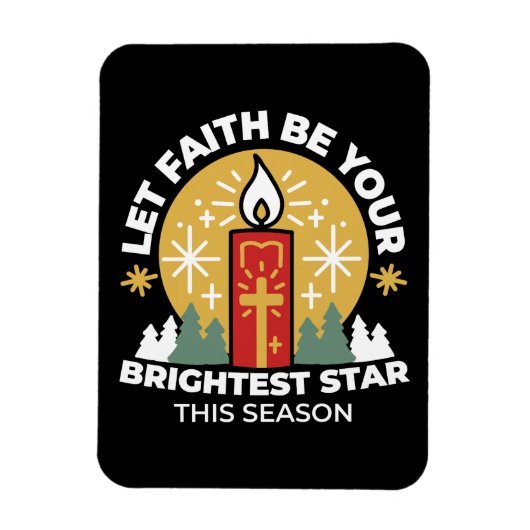 Laat geloof je helderste ster kaars kunst zijn magneet (Verticaal)