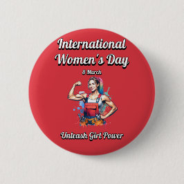 Laat Girl Power los. Internationale Vrouwendag. Ronde Button 5,7 Cm