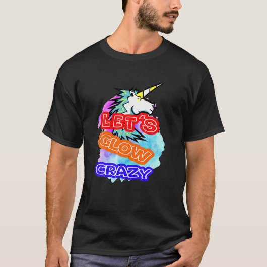 Laat Glow Crazy Retro Techno Raves Dance party T-shirt (Voorkant)