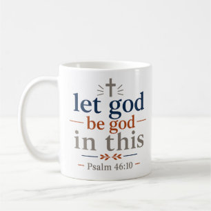 Laat God God Zijn In Dit Inspirerende Bijbelvers Koffiemok
