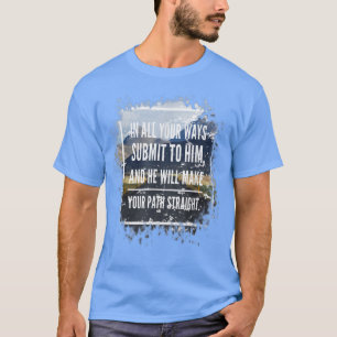 Laat God je pad Christelijk vertrouwen in de Bijbe T-shirt