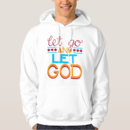 Laat GOD los Hoodie