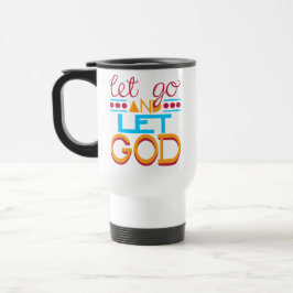 Laat GOD los (originele typografie) Reisbeker