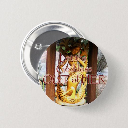 Laat Goddess uit Button (Voorkant /achterkant)