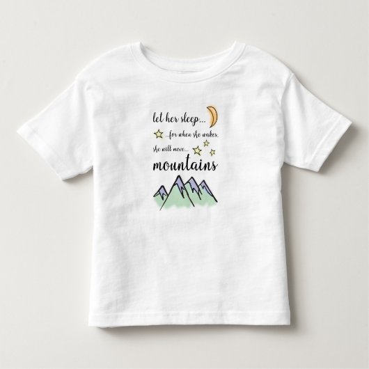 Laat haar slapen, baby Girl T-Shirt (Voorkant)
