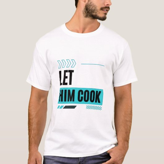 Laat hem koken - Modern Master Design T-shirt (Voorkant)
