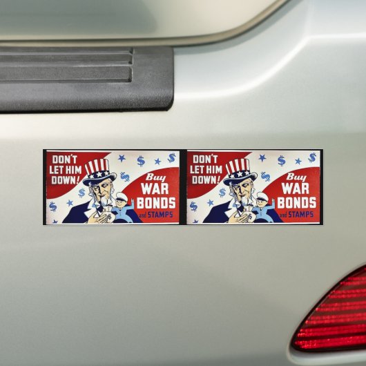 Laat hem niet zakken, koop oorlogsobligaties en ze bumpersticker (Op auto)