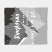 Laat hem slapen als hij wil dat hij bergen verhuis fleece deken (Voorkant (Horizontaal))