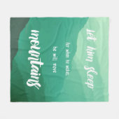 Laat hem slapen als hij wil dat hij bergen verhuis fleece deken (Voorkant (Horizontaal))